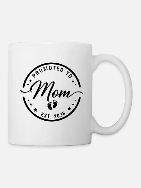 Promoted To Mom Est. 2026 - Tasse - Weiß