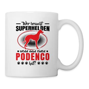 Podenco ist mein Held Spanischer Windhund - Tasse - Weiß - Rechts