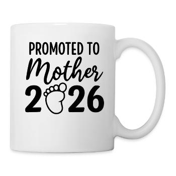 Promoted To Mother 2026 - Mug - white - Right
