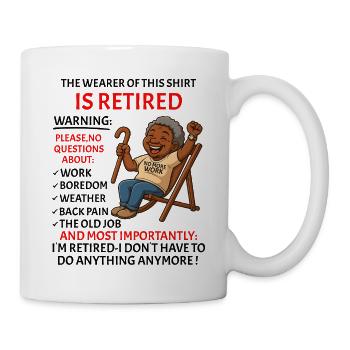 Retraite pour les hommes femmes – Rente retraitée - Mug blanc - blanc - Droite