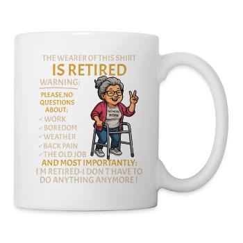 Retirement for Men women – Retired Rente - Mug - white - Right