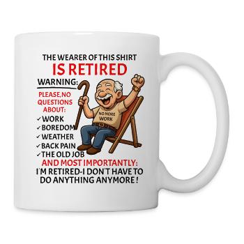 Retirement for Men women – Retired Rente - Mug - white - Right
