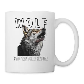 WOLF KEIN TAG OHNE HEULEN - Tasse - Weiß - Rechts
