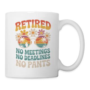 Retired Rentner Lustiger Spruch - Tasse - Weiß - Rechts