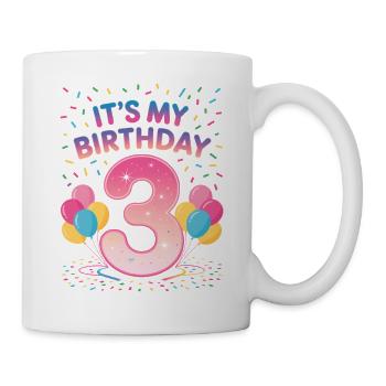 3 Years Girl It's My Birthday Kids Birthday - Mug - white - Right