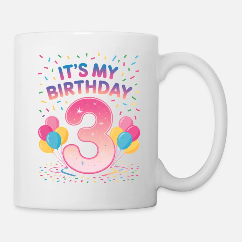 3 Jahre Mädchen It’s My Birthday Kinder Geburtstag - Tasse - Weiß