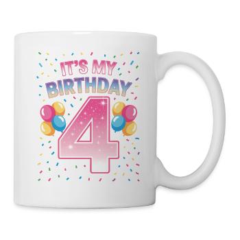 4 Years Girl It's My Birthday Kids Birthday - Mug - white - Right