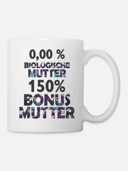 Mutter Mama Bonus Stiefmutter Muttertag Geschenk - Tasse - Weiß