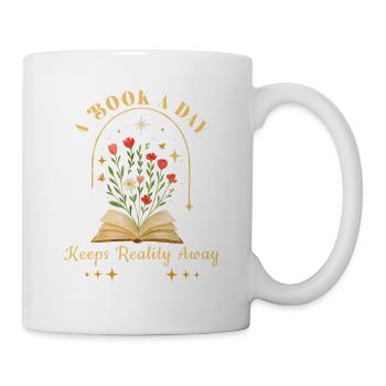 Ein Buch pro Tag Hält Realität Fern - Tasse - Weiß - Rechts