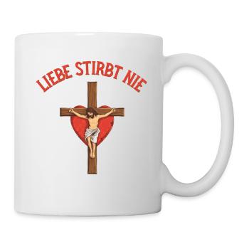 Liebe Stirbt Nie Kreuz Herz Jesus Gott  - Tasse - Weiß - Rechts