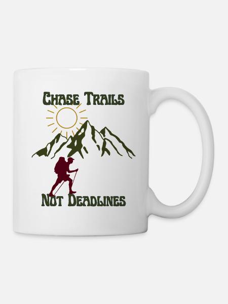 Chase Trails Not Deadlines - Mug blanc - blanc