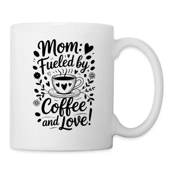 Coffee Mom Fueled Caffeine Mother - Mug - white - Right