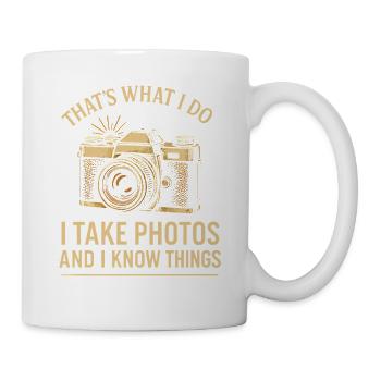 That's what I do, I take pictures and I want to - Mug - white - Right