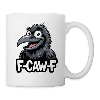 F-Caw-F Meme Krähe - Tasse - Weiß - Rechts