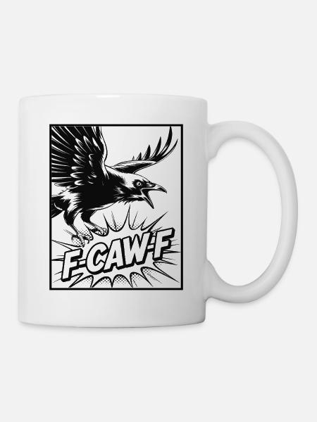 F-Caw-F Meme Krähe - Tasse - Weiß