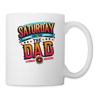 Saturday Are For The Dad, Fathers  - Mug - white - Right