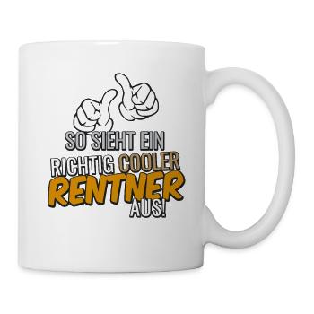 So sieht ein cooler Rentner aus - Tasse - Weiß - Rechts