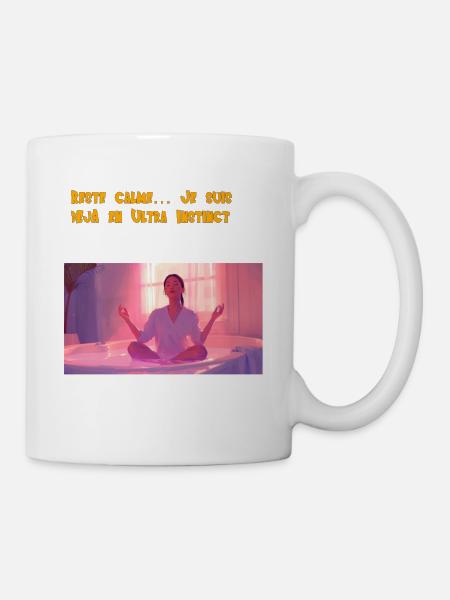Stay calm..... I'm already in Ultra Instinct - Mug - white