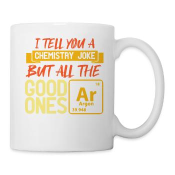 Chemistry Chemist Chemistry Teacher Saying Science - Mug - white - Right