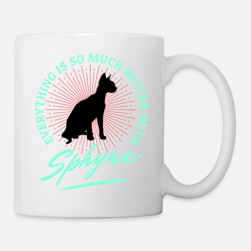 Sphynx Cat lustige Sprüche - Tasse - Weiß