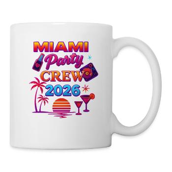 Miami Party Crew 2026 Neon Sunset - Tasse - Weiß - Rechts