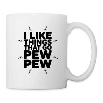 I Like Things That Go Pew Pew - Mug - white - Right