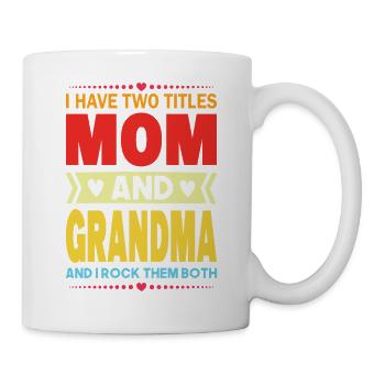 Mama & Oma Lustig Spruch Oma Muttertag  - Tasse - Weiß - Rechts