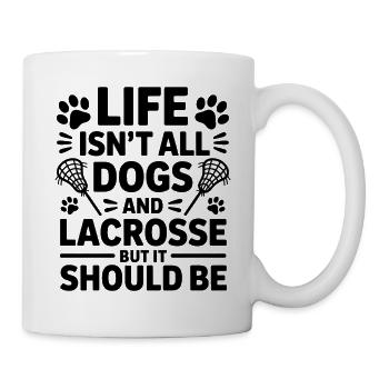 Lacrosse Saying Dogs Funny Lacrosse Gift - Mug - white - Right