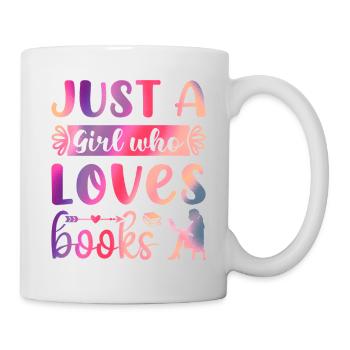 Just a girl who loves books - Mug - white - Right