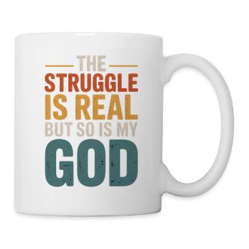The Struggle Is Real God Tee - Mug - white - Right