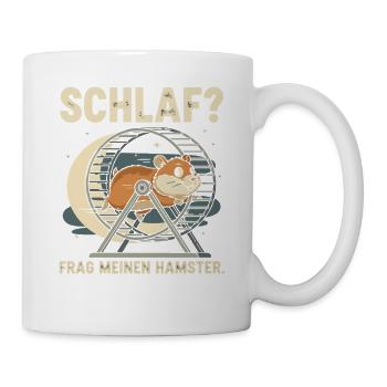 Sleep? Ask my hamster - Mug - white - Right
