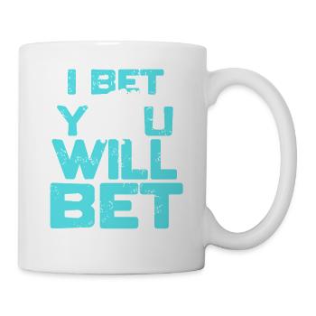 I Bet You Will Bet Horse Race Humor for Gamblers - Mug - white - Right