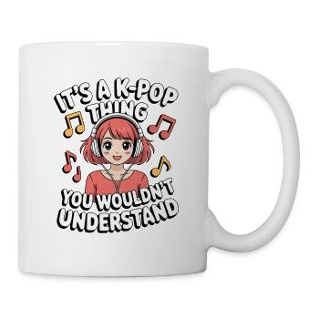 K-Pop Thing Lustig Korea Musik Anime - Tasse - Weiß - Rechts