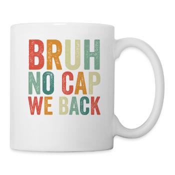 Frère, pas de plafond, nous sommes de retour, première école - Mug blanc - blanc - Droite