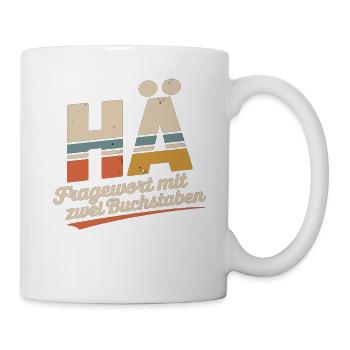 HÄ? Lustiges Retro Shirt mit Kult-Spruch - Tasse - Weiß - Rechts