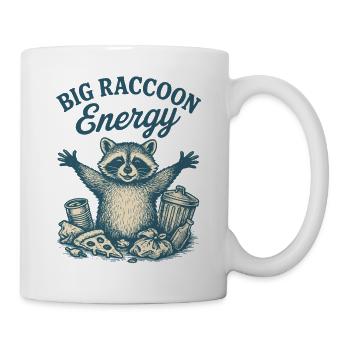 Big Raccoon Énergie Drôle Citation Humour - Mug blanc - blanc - Droite