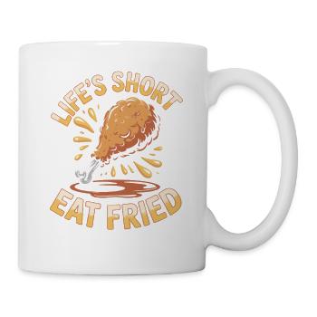  Lebenskurz Hähnchen Liebhaber Frittiertes Essen - Tasse - Weiß - Rechts