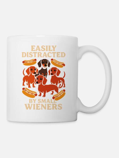 Leicht ablenkbar durch kleinen Wiener Dackel Humor - Tasse - Weiß