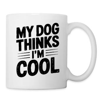 Mon chien pense que je suis cool - Mug blanc - blanc - Droite