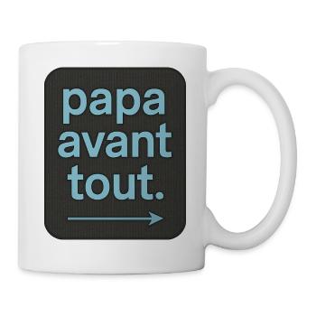 Papa avant tout - Fête des Pères - Cadeau - Mug blanc - blanc - Droite