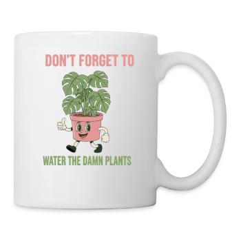 Don't forget the plants - Mug - white - Right