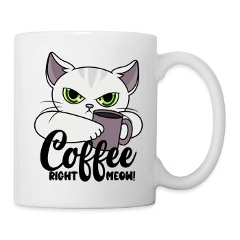Coffee Right Meow - Cat with Coffee Cup - Coffee - Mug - white - Right