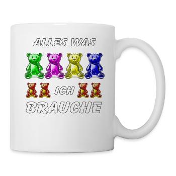 ALLES WAS ICH BRAUCHE GUMMIBÄREN - Tasse - Weiß - Rechts
