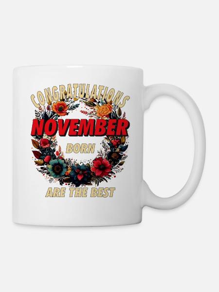 CONGRATULATIONS NOVEMBER - Tasse - Weiß