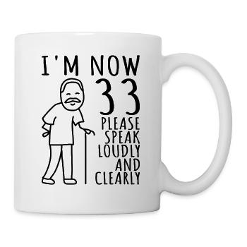 33rd Birthday 33rd 33rd I am now 33 years old - Mug - white - Right