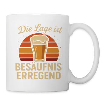 Die Lage ist besäufniserregend - Tasse - Weiß - Rechts