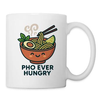 Pho Ever Hungry – Funny Asia Food Design - Mug blanc - blanc - Droite