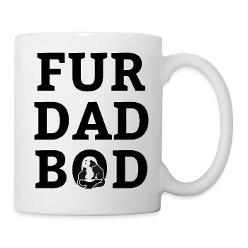 Fur dad bod - Tasse - Weiß - Rechts