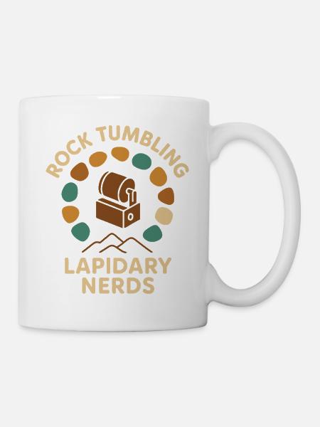 Rock Tumbling Lapidary Nerds - Tasse - Weiß