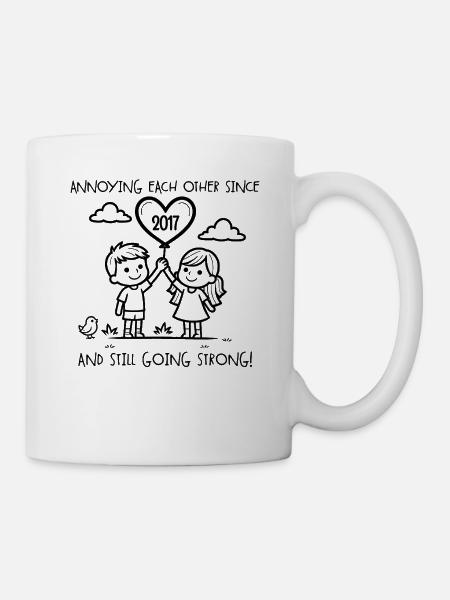 Gegenseitiges Ärgern seit 2017 Jubiläum - Tasse - Weiß